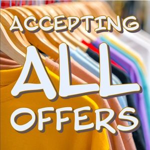 Accepting ALL offers - now thru 12/31!!